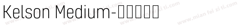 Kelson Medium字体转换